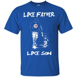 Like Father Like Son Toronto Blue Jays T Shirt