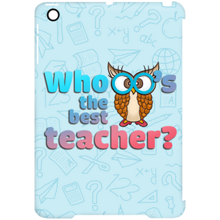 Whooo's The Best Teacher Owl Tablet Covers