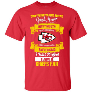I Am A Kansas City Chiefs Fan T Shirts