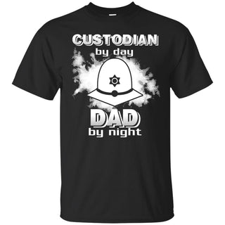 Custodian By Day Dad By Night T Shirts