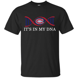 It's In My DNA Montreal Canadiens T Shirts