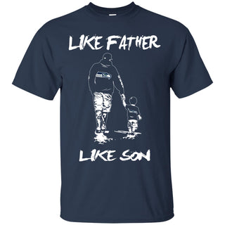 Like Father Like Son Seattle Seahawks T Shirt