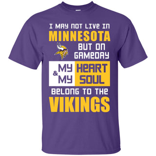 My Heart And My Soul Belong To The Vikings T Shirts