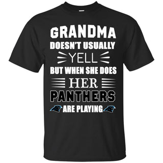 Grandma Doesn't Usually Yell Carolina Panthers T Shirts