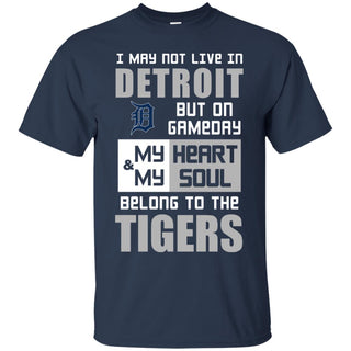 My Heart And My Soul Belong To The Tigers T Shirts