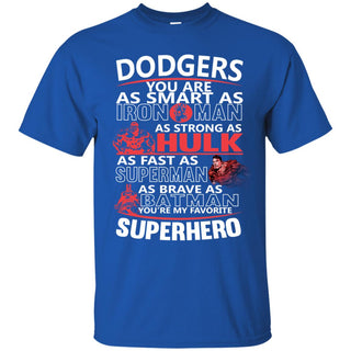 Los Angeles Dodgers You're My Favorite Super Hero T Shirts