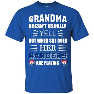 Grandma Doesn't Usually Yell Texas Rangers T Shirts