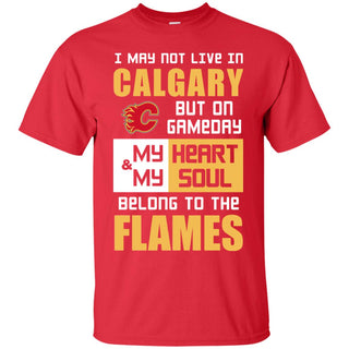 My Heart And My Soul Belong To The Flames T Shirts