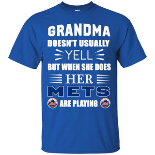 Grandma Doesn't Usually Yell New York Mets T Shirts