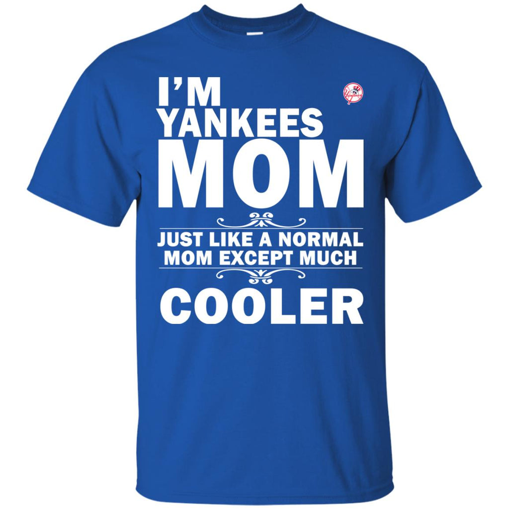 A Normal Mom Except Much Cooler New York Yankees T Shirts – Best Funny Store