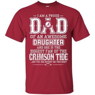 Proud Of Dad Of An Awesome Daughter Alabama Crimson Tide T Shirts