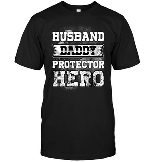 Husband Daddy Protector Hero T Shirts