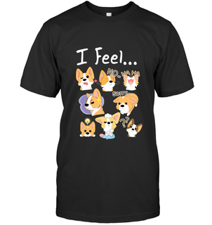 I Feel Corgi T Shirt As Pembroke Dog Gift