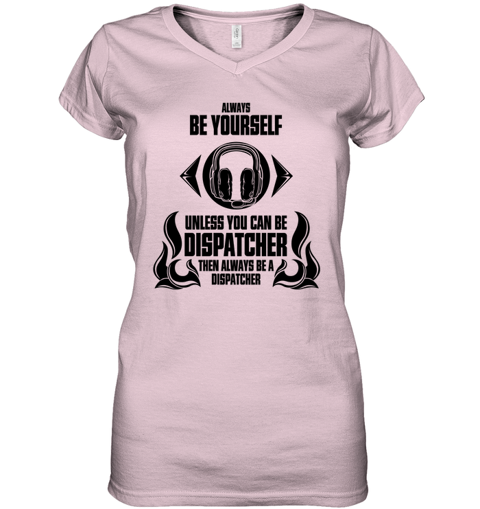 Then Always Be A Dispatcher T Shirts