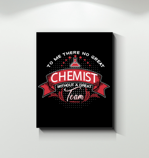 To Me There No Great Chemist Canvas Print